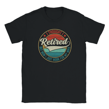 I Thought I Retired ... Unisex Classic T-Shirt - KPAP Canada