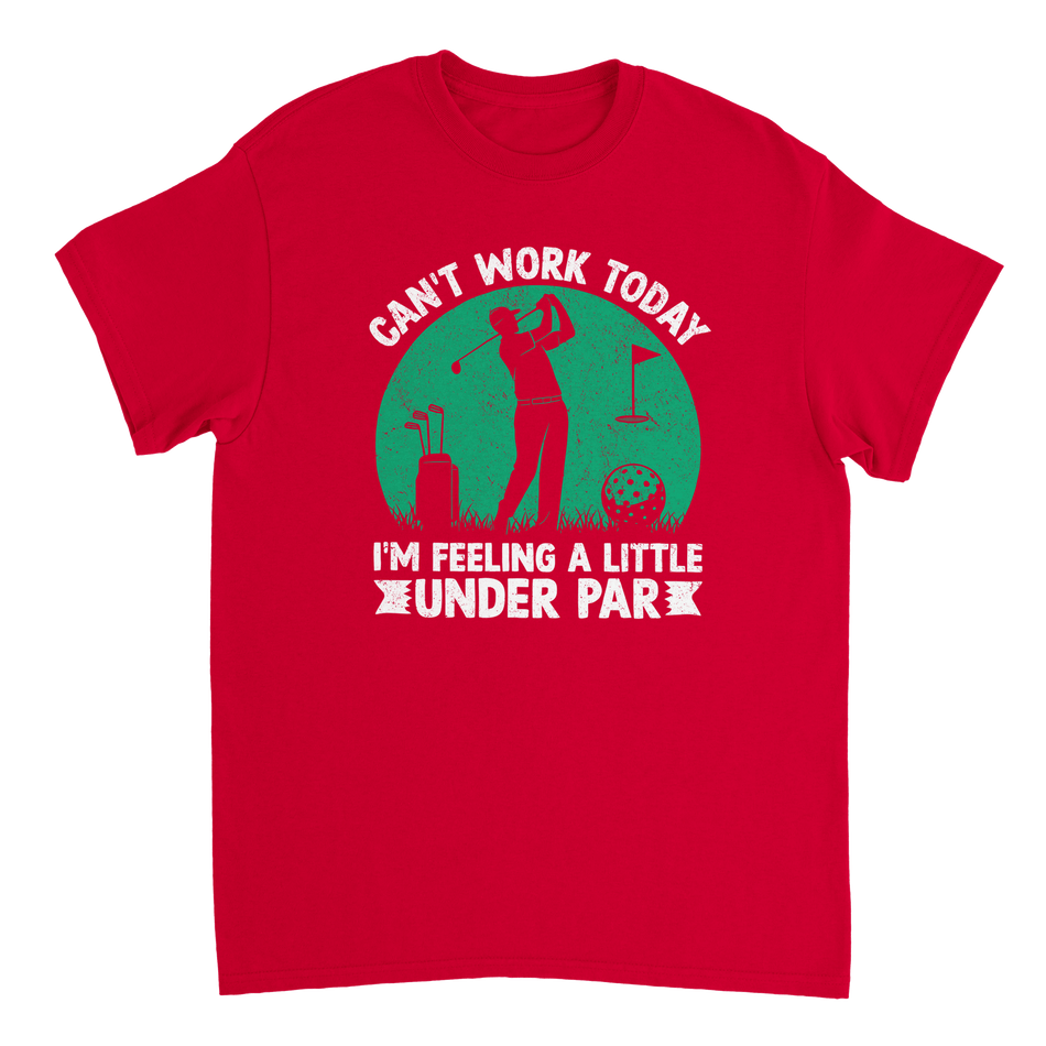 Feeling Under Par Golf T-Shirt – Humorous Dad Golfing Tee, Heavyweight Cotton, Classic Fit, Durable Casual Wear - KPAP Canada