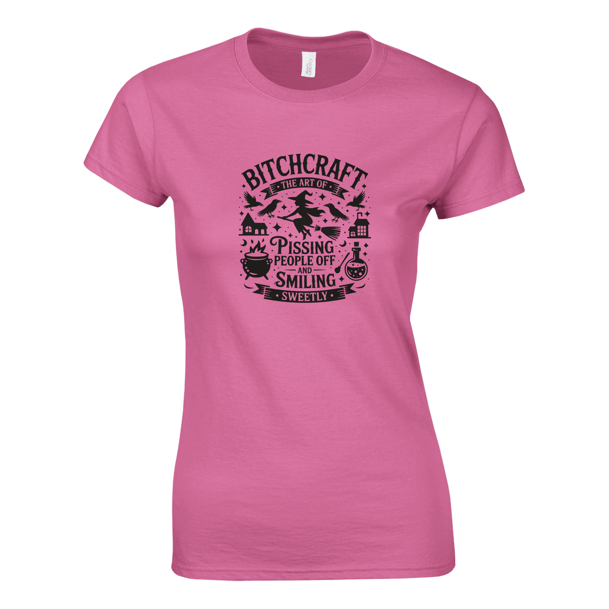 Ladies T-Shirt - Bitchcraft: The Art of Pissing People Off & Smiling Sweetly - KPAP Canada