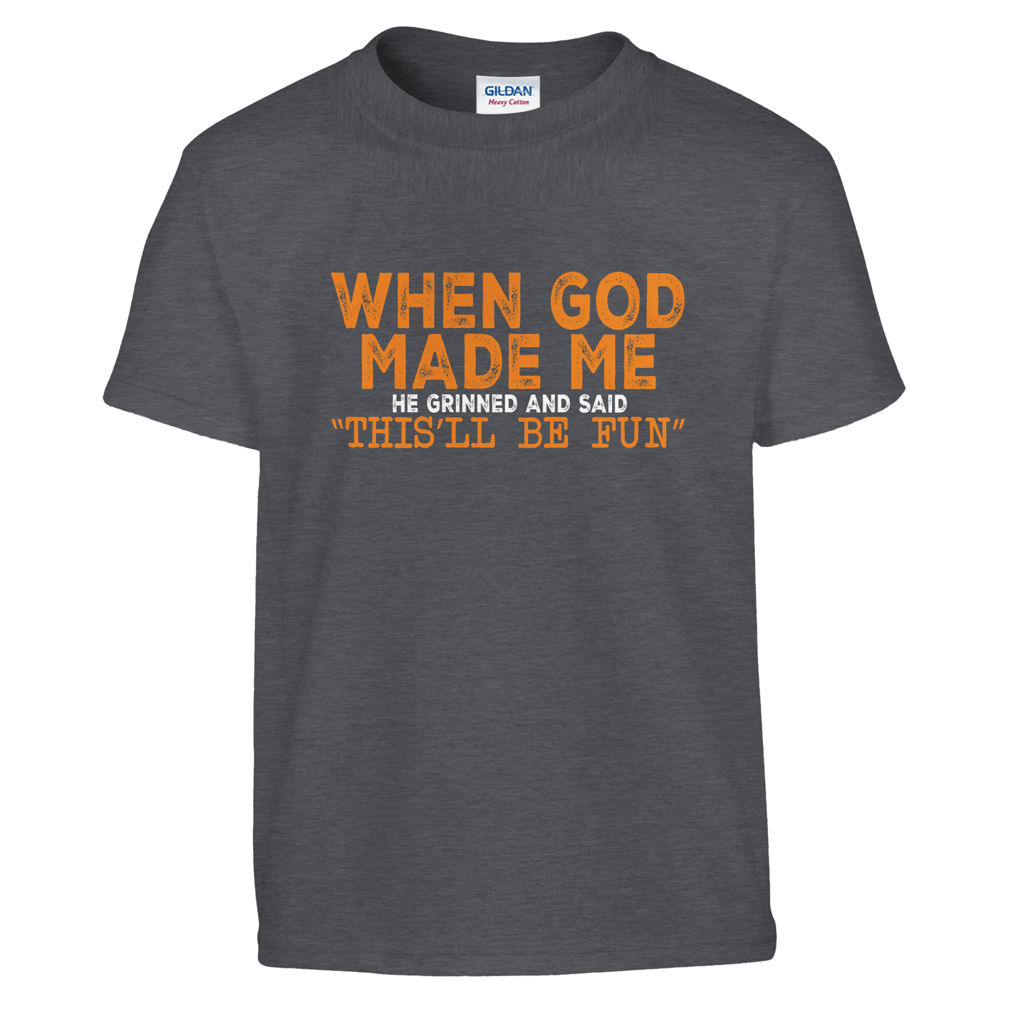FunKids Funny T-Shirt – 'When God Made Me, He Grinned and Said This Will Be Fun!' Design - KPAP Canada