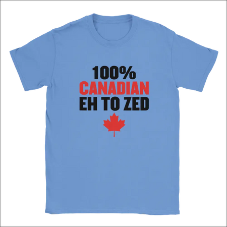 Light blue 100% Canadian Eh to Z cotton t-shirt with red maple leaf