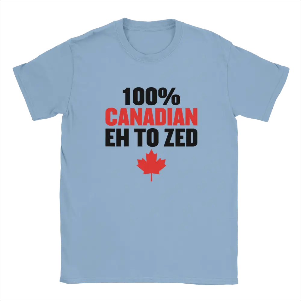 Light blue 100% Canadian Eh to Zed t-shirt with maple leaf