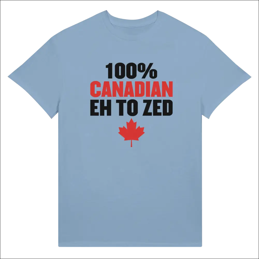 Light blue 100% Canadian Eh to Zed unisex cotton t-shirt with red maple leaf
