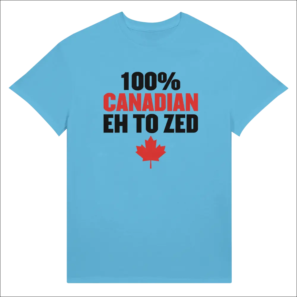 Light blue 100% Canadian Eh to Zed unisex cotton t-shirt with red maple leaf