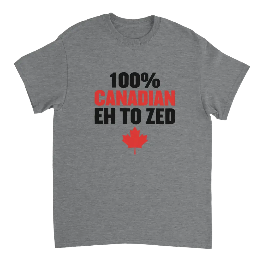 Gray heathered cotton t-shirt with 100% Canadian Eh to Zed text and red maple leaf