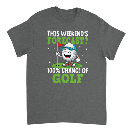 Weekend Forecast Golf T-Shirt – 100% Chance of Golf, Heavyweight Cotton, Classic Fit for Golf Lovers - KPAP Canada