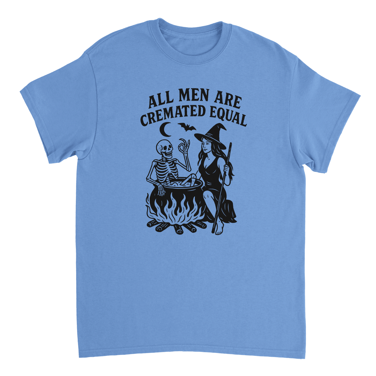 Unisex T-Shirt - All Men Are Cremated Equally - Classic Fit Cotton Tee - KPAP Canada