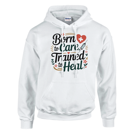 Born To Care - Trained To Heal Unisex Classic Pullover Hoodie - KPAP Canada
