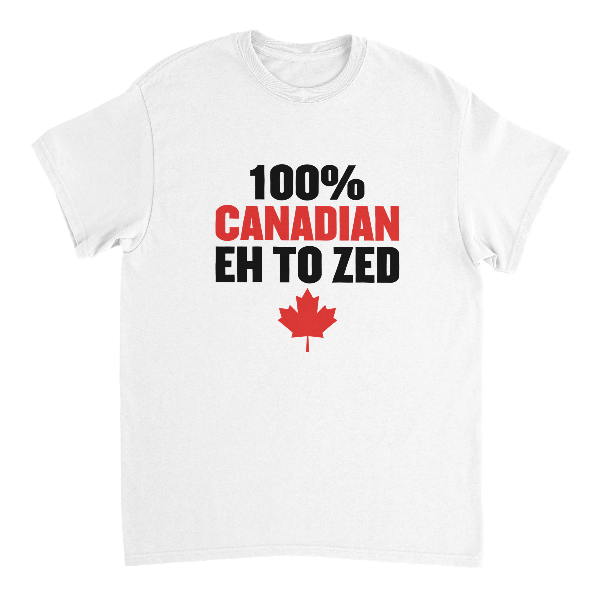 100% Canadian Eh to Zed T-Shirt – Premium Cotton, Classic Fit, National Pride Wear - KPAP Canada