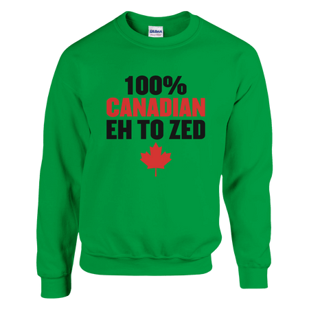 Classic Canadian Sweatshirt - 100% Canadian Eh to Z Design - KPAP Canada