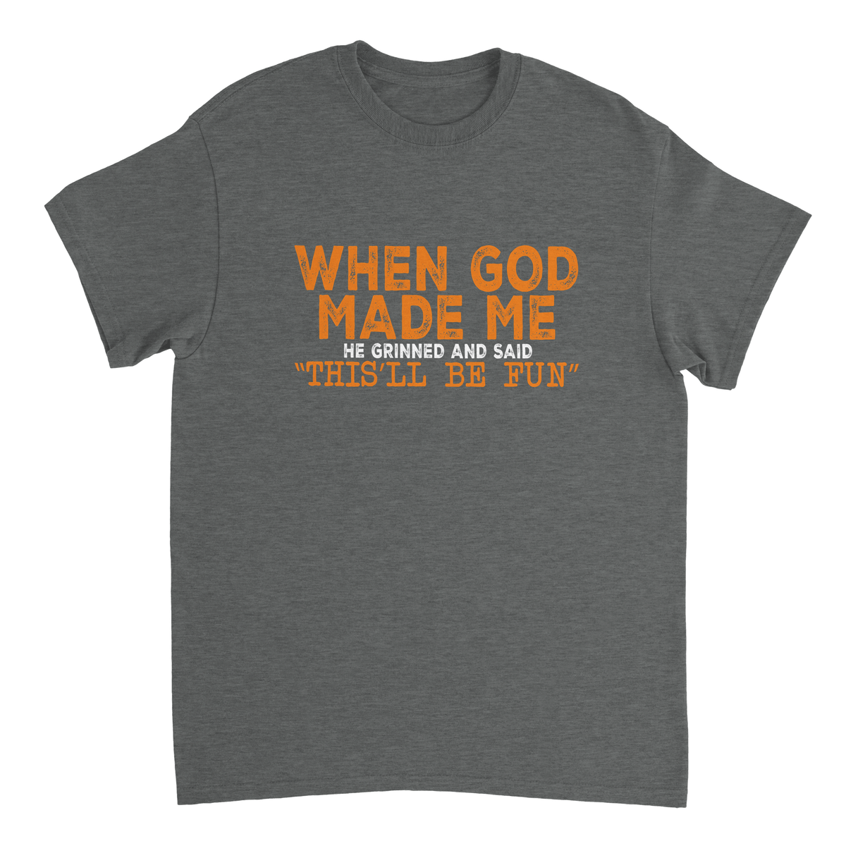 "This'll Be Fun" T-Shirt – Heavyweight Cotton, Classic Fit, Durable Casual Wear in Your Choice of Fun Hues - KPAP Canada