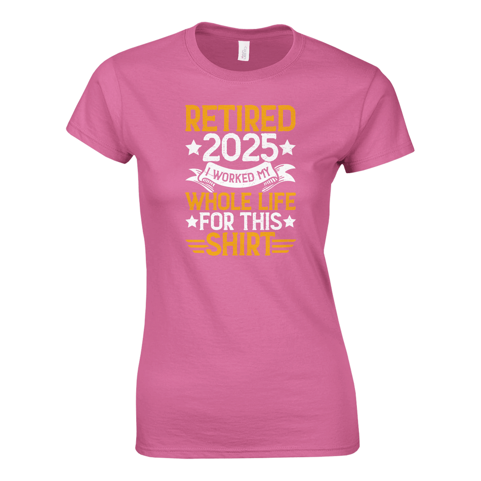 Retired 2025 Ladies T-Shirt – Comfortable Cotton Tee with Humorous Design - KPAP Canada