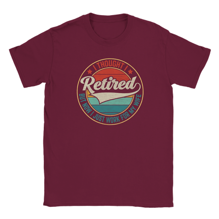 I Thought I Retired ... Unisex Classic T-Shirt - KPAP Canada