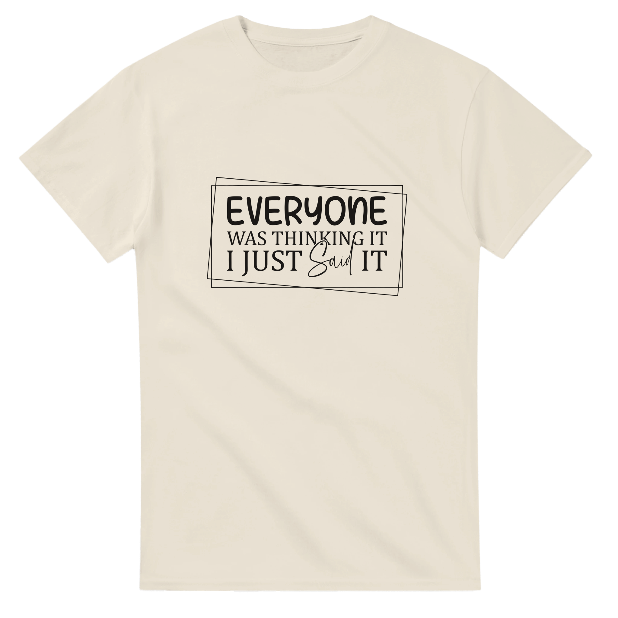 Everyone Was Thinking It Unisex Heavy Cotton T-Shirt - KPAP Canada