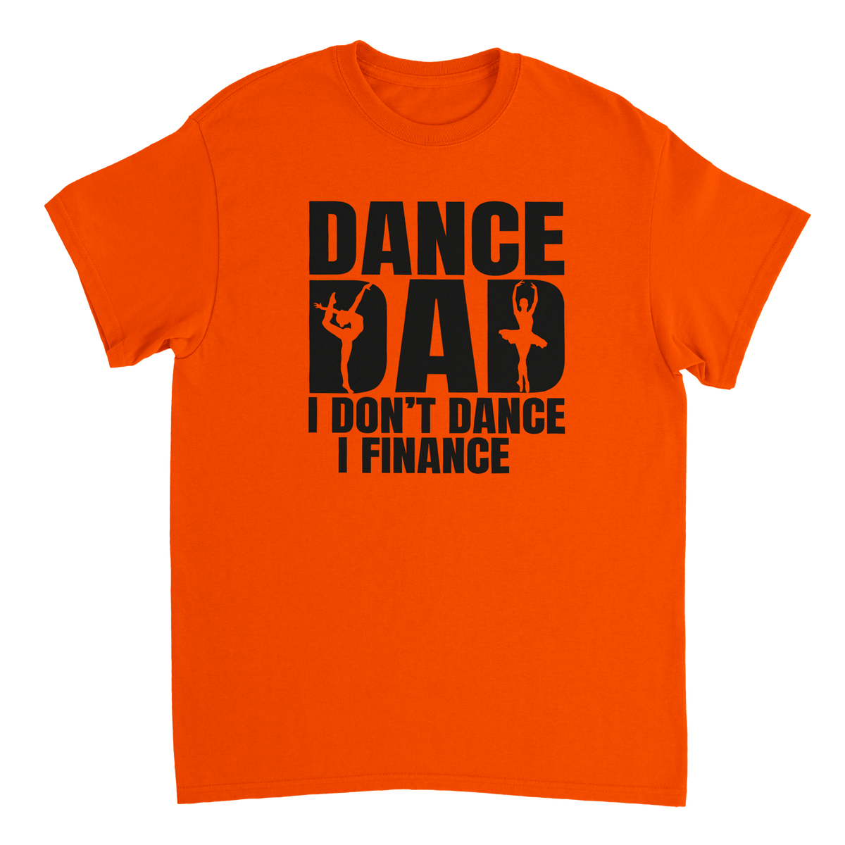 Dance Dad T-Shirt – 'I Don't Dance I Finance' Funny Ballet & Gymnastics Tee, Heavyweight Cotton, Classic Fit - KPAP Canada
