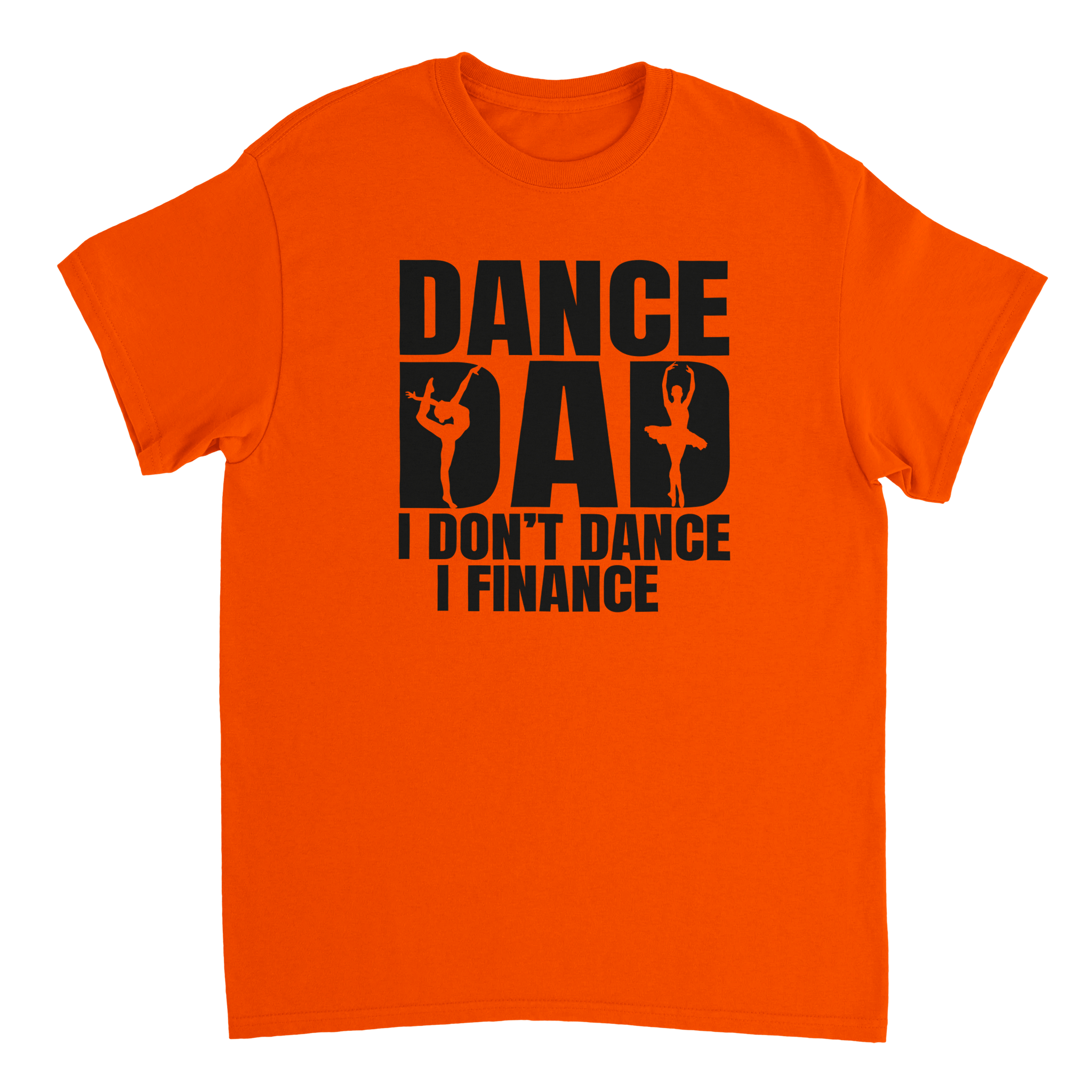 Dance Dad T-Shirt – 'I Don't Dance I Finance' Funny Ballet & Gymnastics Tee, Heavyweight Cotton, Classic Fit - KPAP Canada