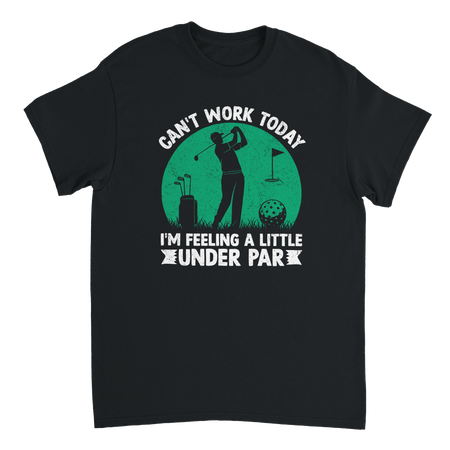 Feeling Under Par Golf T-Shirt – Humorous Dad Golfing Tee, Heavyweight Cotton, Classic Fit, Durable Casual Wear - KPAP Canada