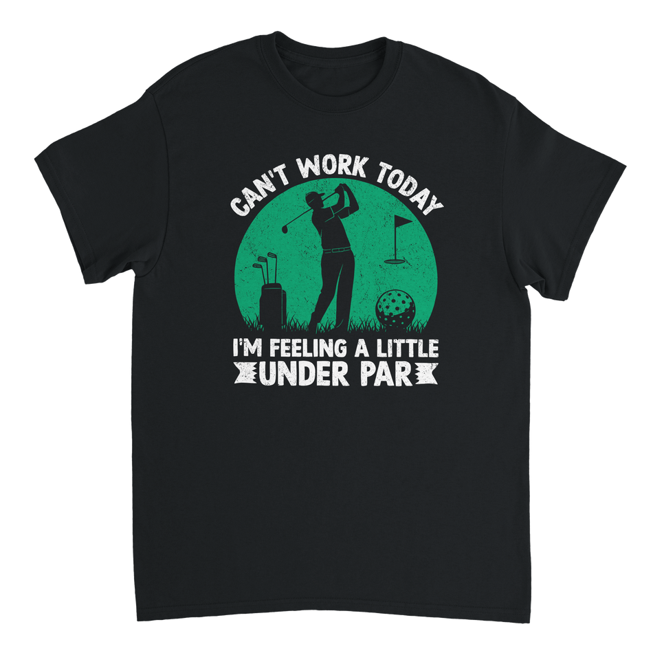 Feeling Under Par Golf T-Shirt – Humorous Dad Golfing Tee, Heavyweight Cotton, Classic Fit, Durable Casual Wear - KPAP Canada