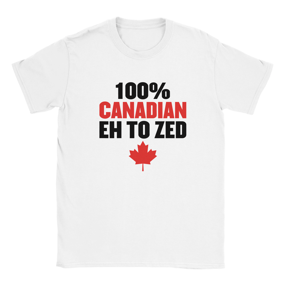 100% Canadian Eh to Z T-Shirt – Premium Soft Cotton Tee - KPAP Canada
