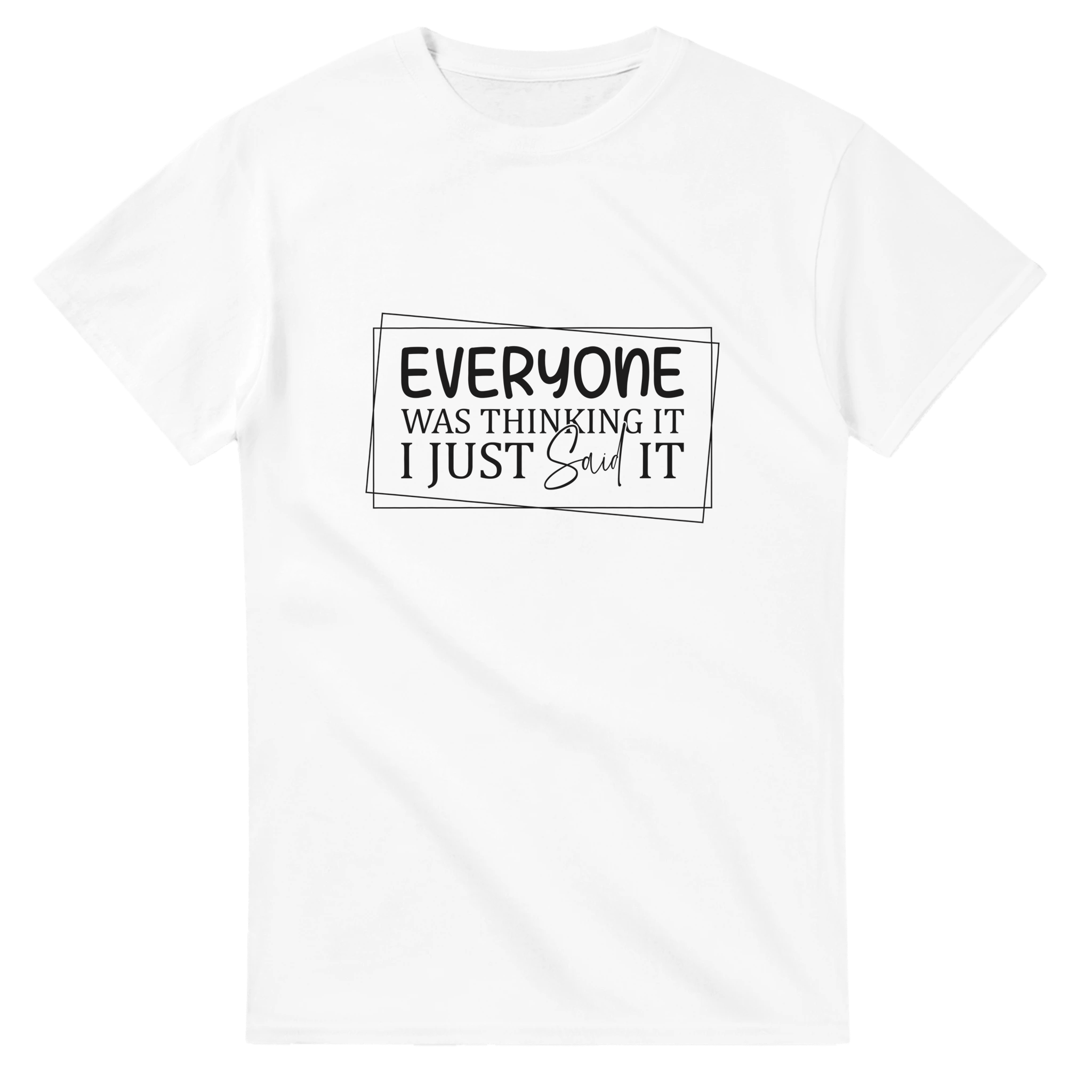 Everyone Was Thinking It Unisex Heavy Cotton T-Shirt - KPAP Canada