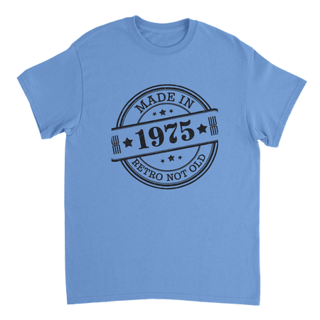 Retro Not Old T-Shirt – Made in 1975 Classic Cotton Tee - KPAP Canada