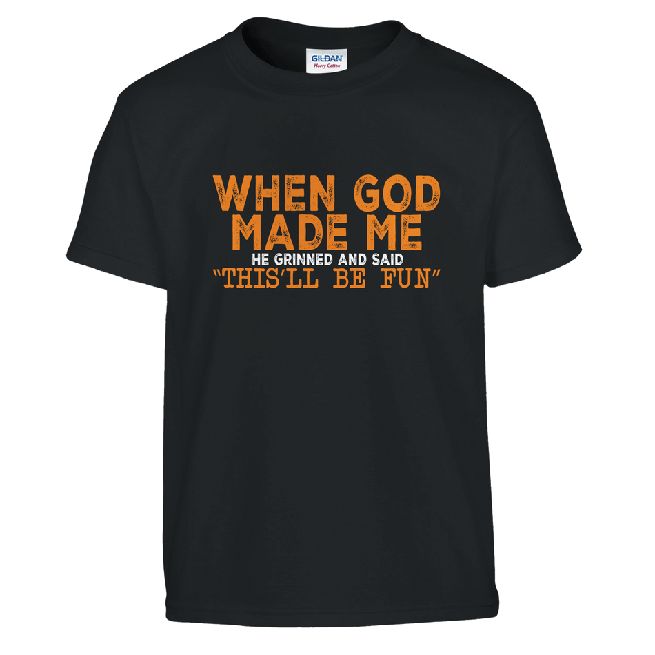 FunKids Funny T-Shirt – 'When God Made Me, He Grinned and Said This Will Be Fun!' Design - KPAP Canada