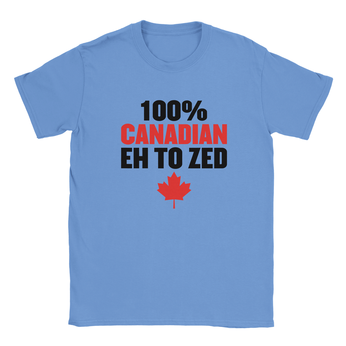 100% Canadian Eh to Z T-Shirt – Premium Soft Cotton Tee - KPAP Canada