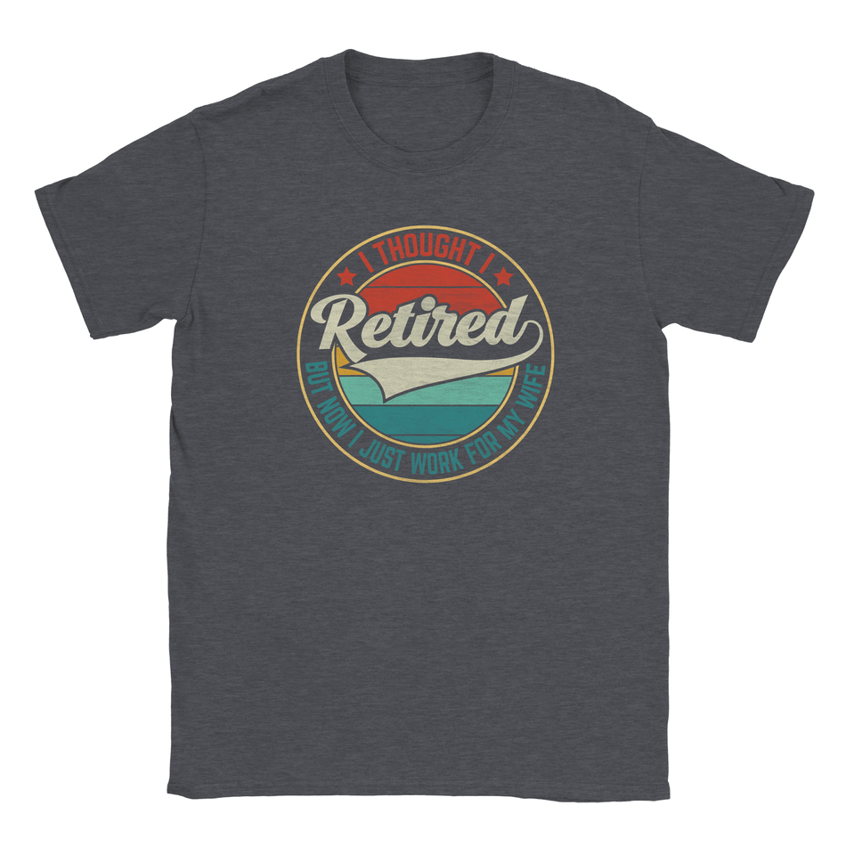 I Thought I Retired ... Unisex Classic T-Shirt - KPAP Canada