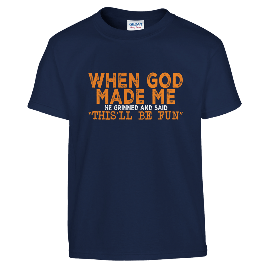 FunKids Funny T-Shirt – 'When God Made Me, He Grinned and Said This Will Be Fun!' Design - KPAP Canada