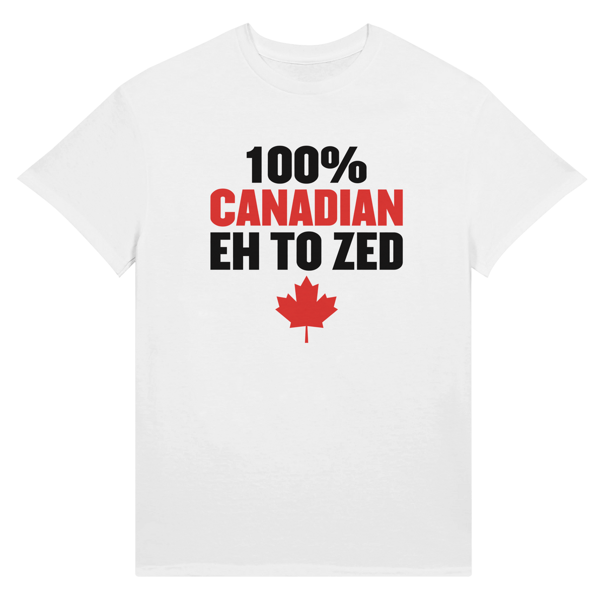 100% Canadian Eh to Z Unisex Ultra Cotton T-Shirt – Classic Canadian Pride - KPAP Canada
