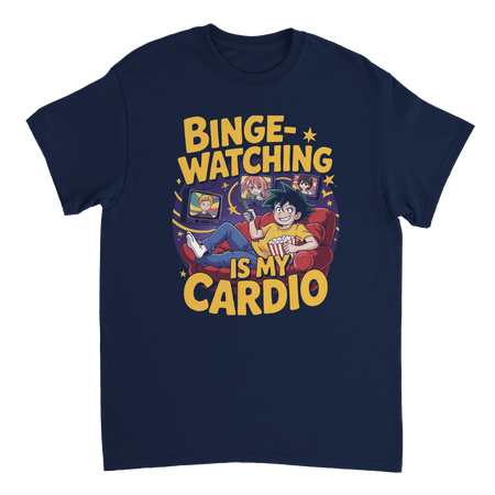 Binge - Watching is My Cardio T-Shirt – Anime & Chill Heavyweight Cotton Tee for Ultimate Comfort - KPAP Canada