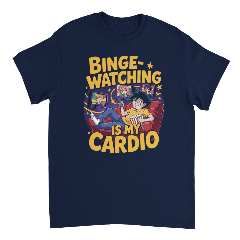Binge - Watching is My Cardio T-Shirt – Anime & Chill Heavyweight Cotton Tee for Ultimate Comfort - KPAP Canada