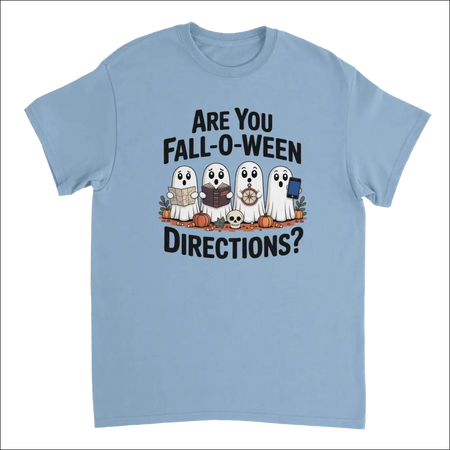 Light blue Halloween ghost t-shirt: Are you fall-o-ween directions?