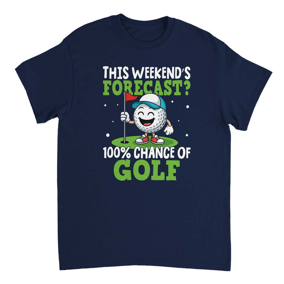 Weekend Forecast Golf T-Shirt – 100% Chance of Golf, Heavyweight Cotton, Classic Fit for Golf Lovers - KPAP Canada