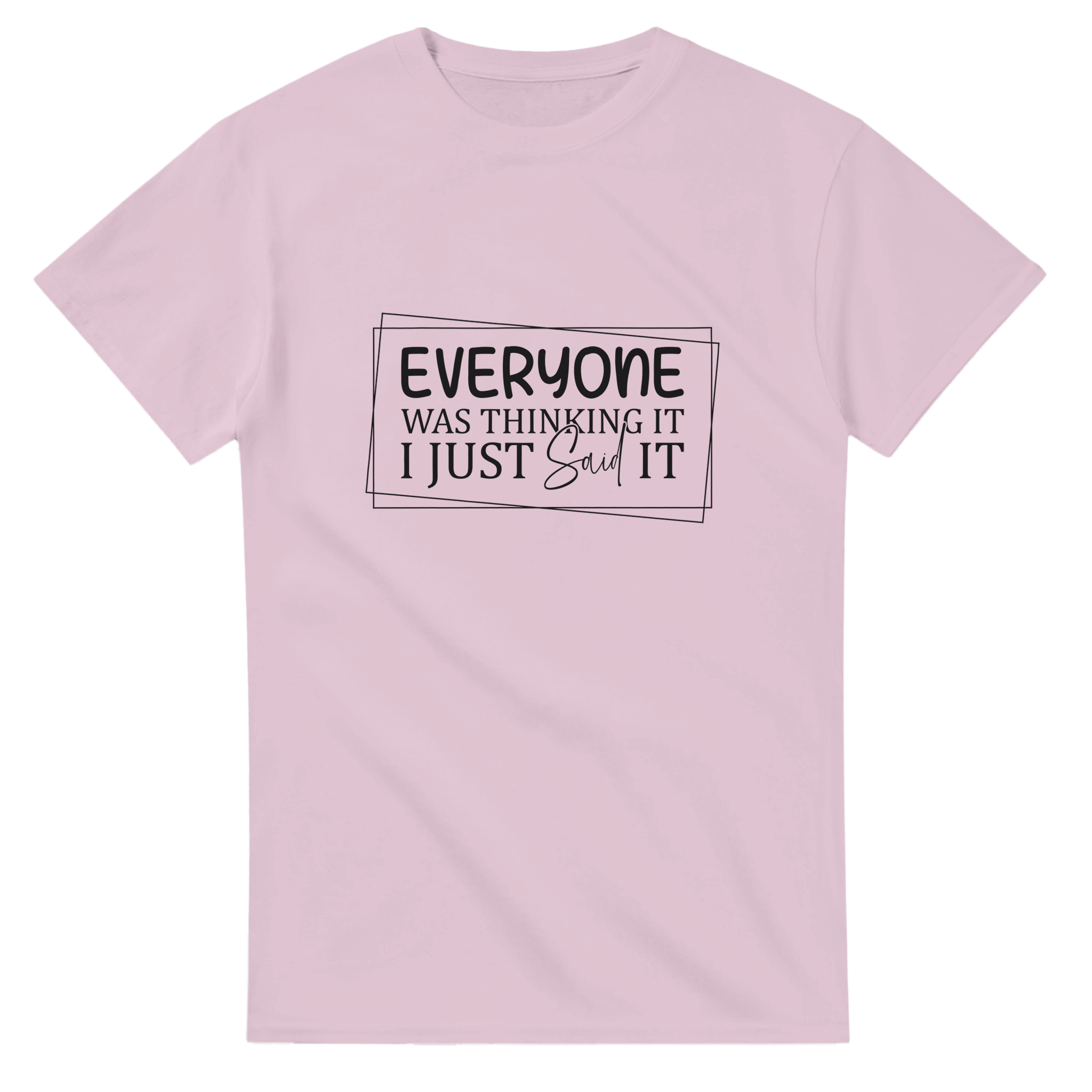 Everyone Was Thinking It Unisex Heavy Cotton T-Shirt - KPAP Canada