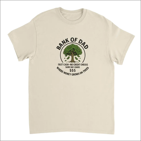 Cream-colored Bank of Dad T-shirt with humorous money tree graphic