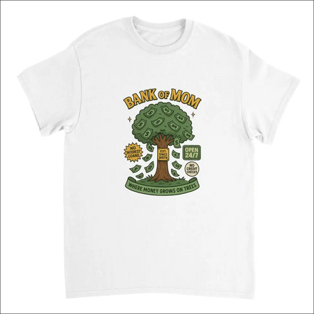 White Bank of Mom t-shirt with cartoon money tree on heavyweight cotton