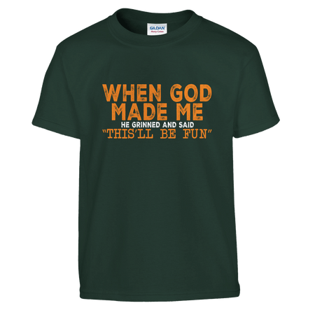 FunKids Funny T-Shirt – 'When God Made Me, He Grinned and Said This Will Be Fun!' Design - KPAP Canada