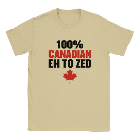 100% Canadian Eh to Z T-Shirt – Premium Soft Cotton Tee - KPAP Canada