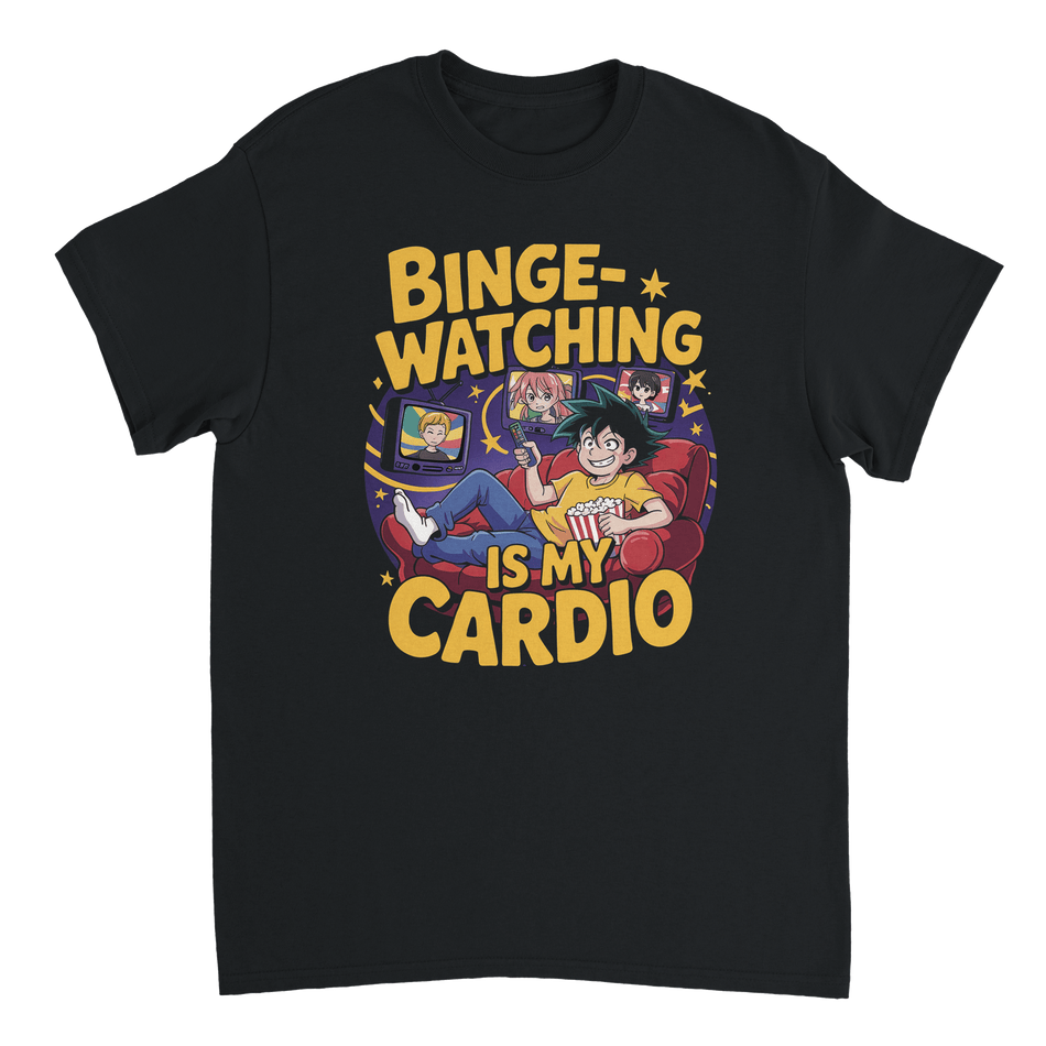 Binge - Watching is My Cardio T-Shirt – Anime & Chill Heavyweight Cotton Tee for Ultimate Comfort - KPAP Canada
