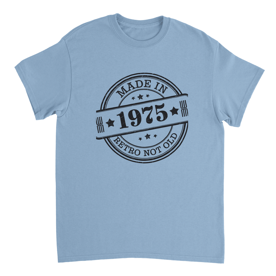 Retro Not Old T-Shirt – Made in 1975 Classic Cotton Tee - KPAP Canada