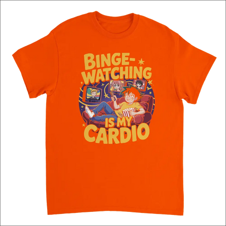 Vibrant orange anime binge-watching is my cardio t-shirt