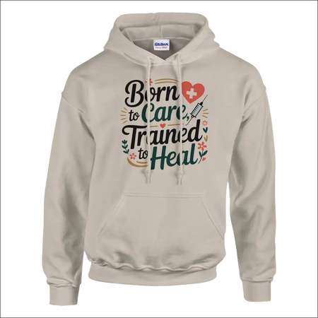 Beige Gildan unisex hoodie with Born to Care Trained to Heal heart graphic