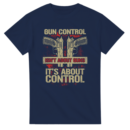 Gun Control Isn't About Guns Unisex Heavy Cotton T-Shirt - KPAP Canada