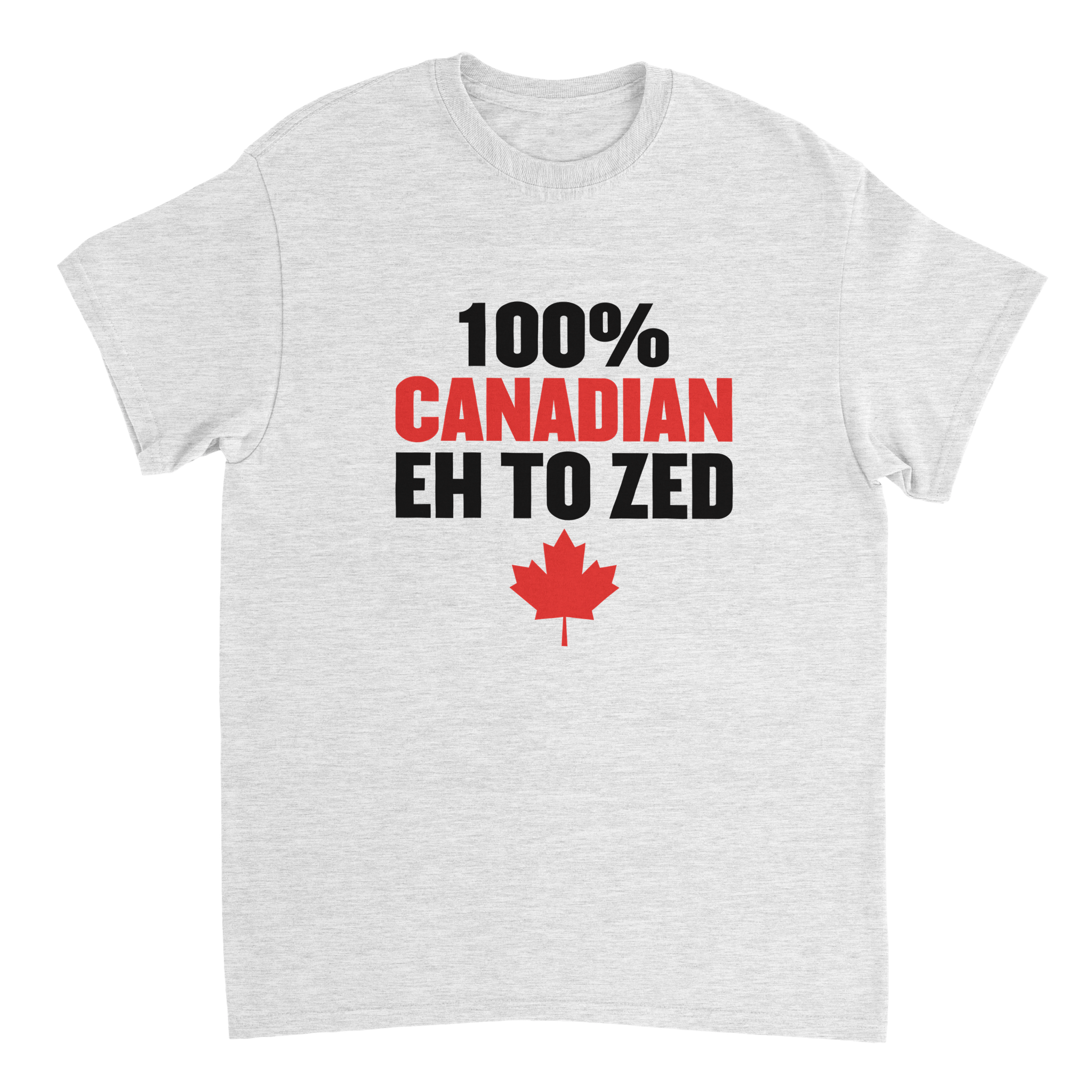 100% Canadian Eh to Zed T-Shirt – Premium Cotton, Classic Fit, National Pride Wear - KPAP Canada