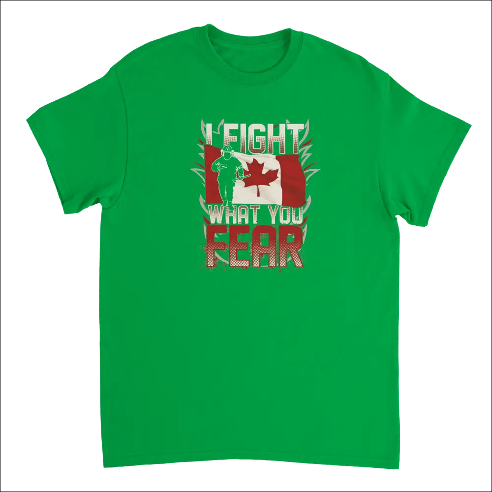 Canadian Firefighter T-Shirt: Green Soldier Silhouette on Flag, I Fight What You Fear