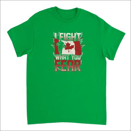 Canadian Firefighter T-Shirt: Green Soldier Silhouette on Flag, I Fight What You Fear