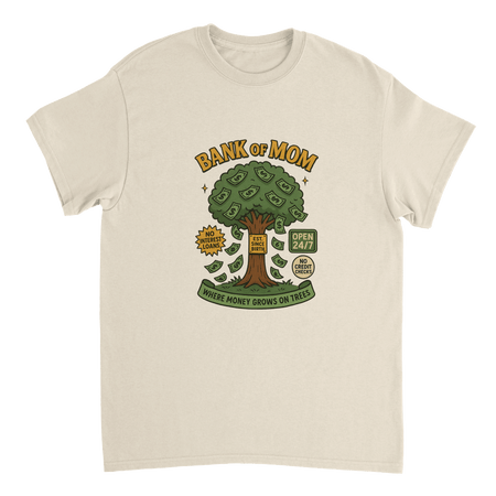 Bank of Mom T-Shirt – Heavyweight Cotton, Classic Fit, Where Money Grows on Trees - KPAP Canada