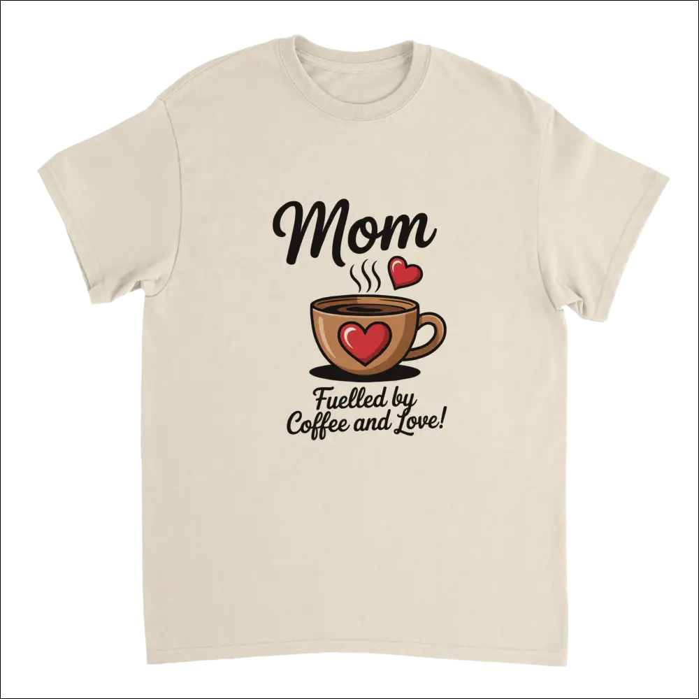 Coffee & Love Mom T-Shirt: cream cotton tee with coffee cup, heart, steam, and text