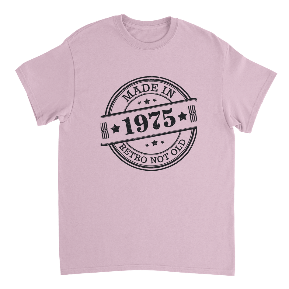 Retro Not Old T-Shirt – Made in 1975 Classic Cotton Tee - KPAP Canada